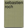 Sebastien Roch door Octave Mirbeau