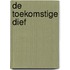 De toekomstige dief