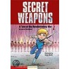 Secret Weapons by Jessica Gunderson