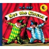 See the Circus door Margret H.A. Rey