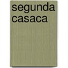Segunda Casaca door Benito Prez Galds