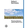 Select Sermons door Thomas Boston