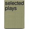 Selected Plays door Jennifer Johnston