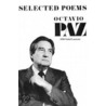 Selected Poems door Cctavio Paz