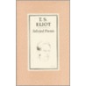 Selected Poems door Thomas Stearns Eliot