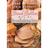 Brood bakken met de broodbakmachine by I. Camps