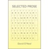Selected Prose door David O'Neal