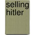 Selling Hitler