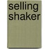 Selling Shaker