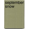 September Snow door Robert Balmanno