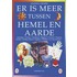 Er is meer tussen hemel en aarde...