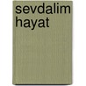 Sevdalim Hayat door Zülfü Livaneli