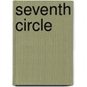 Seventh Circle door F.E. Heaton