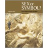 Sex Or Symbol? door Catherine Johnson