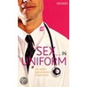 Sex in Uniform door Kerri Sharp