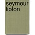 Seymour Lipton