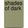 Shades of Dark door Linnea Sinclair