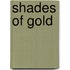 Shades of Gold