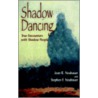 Shadow Dancing door R. Neubauer Joan