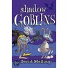 Shadow Goblins door David Melling