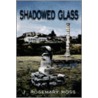 Shadowed Glass door J. Rosemary Moss