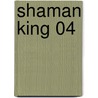 Shaman King 04 by Hiroyuki Takei