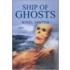 Ship Of Ghosts