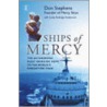 Ships Of Mercy by Lynda Rutledge Stephenson