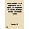 Ships of Spain door Books Llc