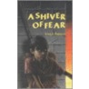 Shiver of Fear by Emlyn Roberts