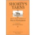 Shorty's Yarns