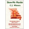 Show-Me Murder by Winters C.J.