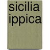 Sicilia Ippica door Innocenzo Guaita