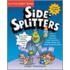 Side-Splitters