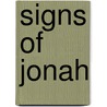 Signs Of Jonah by Ehud Ben Zvi