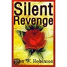 Silent Revenge door John W. Robinson