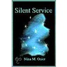 Silent Service by Nina M. Osier