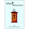 Silent Speaker by Evelyn Murray Drayton