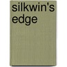 Silkwin's Edge by Judy Schwinkendorf