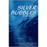 Silver Bubbles door Peter Fergus