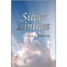 Silver Linings door Jon A. Hanning