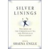 Silver Linings door Shaena Engle