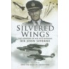 Silvered Wings door John Severne