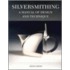 Silversmithing