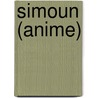 Simoun (Anime) by Miriam T. Timpledon