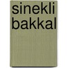 Sinekli Bakkal door Halide Edib Adivar