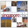 Singapore Chic by Susan Leong