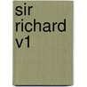 Sir Richard V1 by Hugh Neville