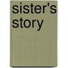 Sister's Story door Emily Bowles