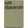 Sitti Djaoerah door M.J. Soetan Hasoendoetan